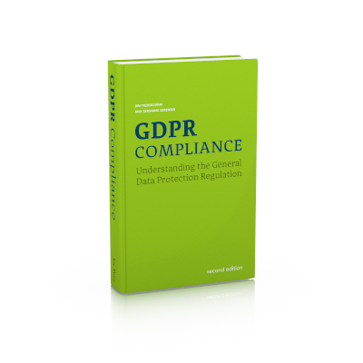 GDPR Compliance – Understanding the General Data Protection Regulation, 2nd edition