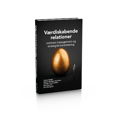 Værdiskabende relationer – contract management og strategisk kontrahering